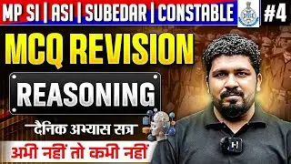 Reasoning MCQ Revision for MP Police SI, Constable, Subedar, ASI 2025 | Part-5 | MP Exams Wallah