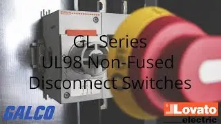 Lovato's GL Series UL98 Non-Fused Disconnect Switches