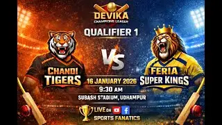 FERIA SUPER KINGS VSCHANDI TIGERS