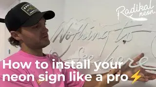 How to install your LED Neon Sign Like a Pro ⚡