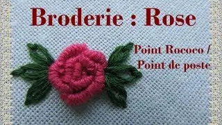 Broderie : 🌹 Rose 🌱. Point Rococo / Point de Poste facile