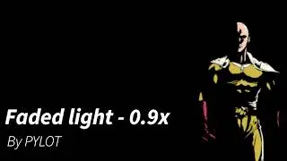 PYLOT -Faded light 0.9x