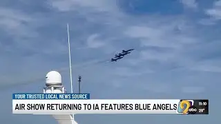 Air show returning to Iowa features Blue Angels