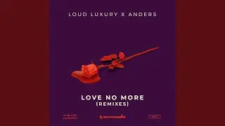Love No More (Extended Mix)