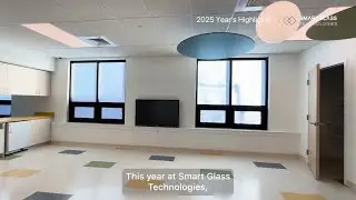 Smart Glass Installations &ndash; 2025 Accomplishments