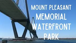 The Mount Pleasant Memorial Waterfront Park, Charleston South Carolina