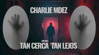 Charlie Mdez  TAN CERCA TAN LEJOS #rockespa&ntilde;ol  #rockstar #rockalternative 2026