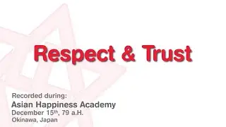 Maitreya Rael: Respect and Trust (79-12-15) - H.A.79 part 1 of 10