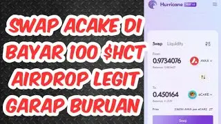 CARA SWAP aCAKE DI HURRICANESWAP V2 BISA DAPET REWARD KATANYA! - AIRDROP TERBARU GARAP CUY