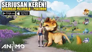 Akhirnya Cobain Game Mobile Gabungan Palworld & Pokemon! - Aniimo (Mobile/PC)
