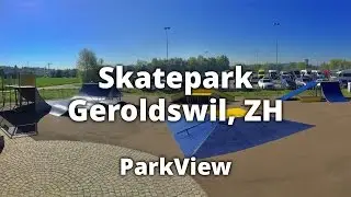 Skatepark Geroldswil, ZH / Schweiz (#ParkView 56)