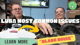 How to Fix Loud Blade Noise & Other Common LUBA 2 Issues | Wireless Robot Lawn Mower Australia Tips