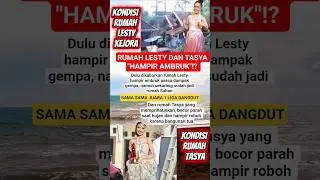Lesty Kejora & Tasya Allesia, Sama-sama Juara 1, &ldquo;Dulu Rumah Nyaris Ambruk, Kini Jadi Sultan #fyp
