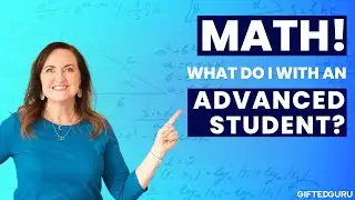Differentiating for Advanced Math Students
