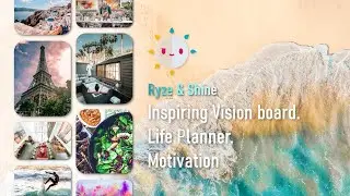 Ryze & Shine: An inspiring vision board, life planner & motivation tool