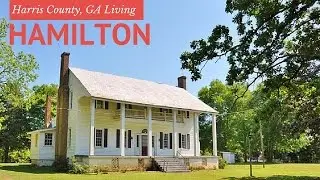 Harris County GA Living: Hamilton