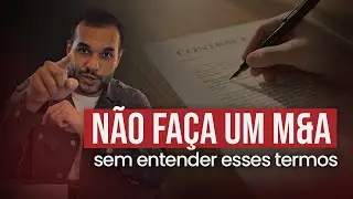 5 TERMOS JUR&Iacute;DICOS DE UM M&A QUE TODO FUNDADOR DEVE SABER!