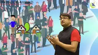 Microscopic approach | Features of Micro Economics | Amit Laddha