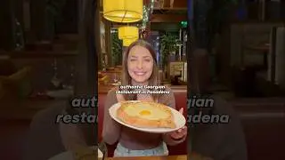 Аутентичный грузинский ресторан в Пасадене
