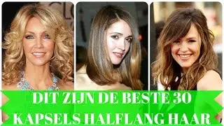 Dit zijn de beste 30 kapsels halflang haar