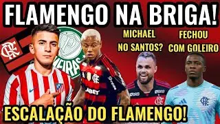 FLAMENGO NA BRIGA POR THIAGO ALMADA! ALLAN NO CORINTHIANS! ESCALAÇÃO DO FLAMENGO! MICHAEL NO SANTOS?