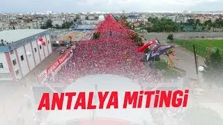 19 Haziran 2018 | Antalya Mitingi | Muharrem İnce - T.C. Cumhurbaşkanı Adayı