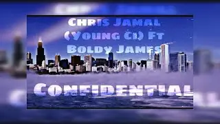 Крис Джамал (Young Ci) Ft. Boldy James - Confidential (Prod. J Brav) (Новое официальное аудио)
