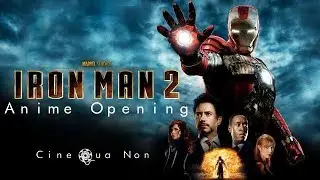 Iron Man 2 - Anime Opening
