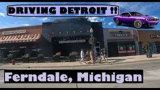 Driving DETROIT 🚗🚗 Ferndale, Michigan (Downtown, LGBTQ+, Progressive Politics, Neighborhoods)