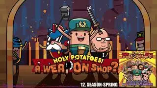Holy Potatoes! A Weapon Shop?! OST - 12. Season Spring