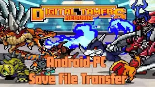 Digital Tamer ReBorn. How To Transfer Save File Between Android And PC. ADB Debugging. *NOO ROOT*