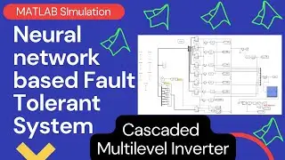 Fault Tolerant - Neural network based Fault Tolerant System for Cascaded Multilevel Inverters
