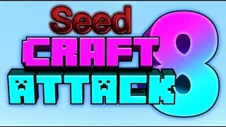Craft Attack 8 Seed+Koordinaten!