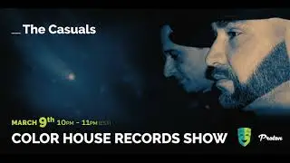 The Casuals - Color House Records@Proton Radio 2020 March 9.