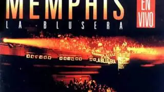 Locura Memphis la Blusera