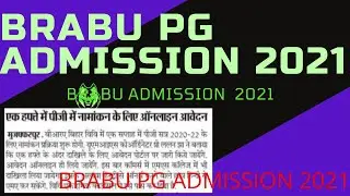 BRABU PG ADMISSION 2020-22