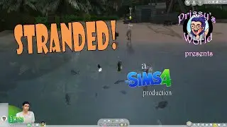 Stranded! / Episode 1 / Day 1 --- The Sims 4