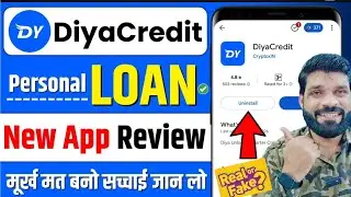 Diya Credit Loan App 2026 | Diya Credit Loan App Real or Fake | Diya Credit Loan App Review 