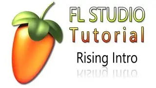 FL Studio 11 Tutorial | How to Create a SIMPLE Techno/Electronic Rising Intro