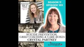 Suicide Prevention, Grief Coaching & Care Boxes