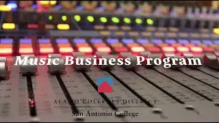 The Music Business Program at San Antonio College