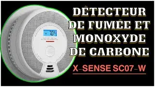 Test D&eacute;tecteur Monoxyde de Carbone et de Fum&eacute;e | X SENSE SC07-W |