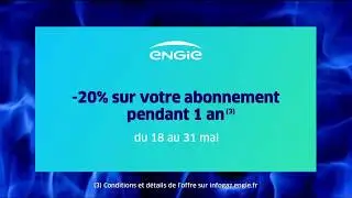 Engie - offre Gaz &Eacute;nergie Garantie 18 au 31 mai 