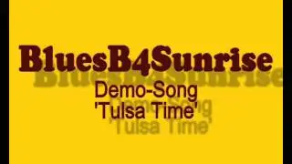 Tulsa Time - Demo-Song der Band 