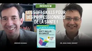 Les soft skills en santé : pour ne plus soigner comme avant !