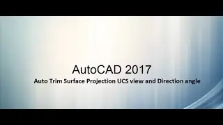 Auto trim and design | auto trimmers | Surface Projection | view UCS and Vector Lecture 40
