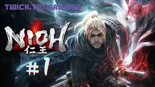 Nioh The Complete Edition - Ep #1 | Vod. Twtv IgaoJoga