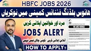 Jobs Alert | How To Apply For Job in House Building And Finance Company Limited Jobs  | HBFC