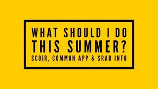 Summer Tasks for HHS Fall 2024 College Applicants