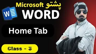 Microsoft Word Home Tab | Pashto Course 2025 | Learn MS Word Basics to Advance in Pashto | Lecture 3